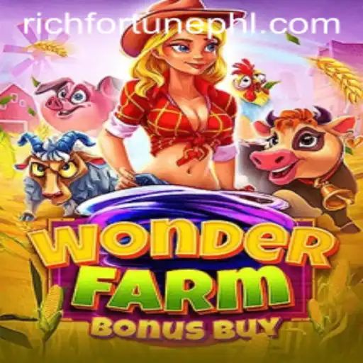 Exploring the Exciting World of WonderFarmBonusBuy: RichFortune Awaits